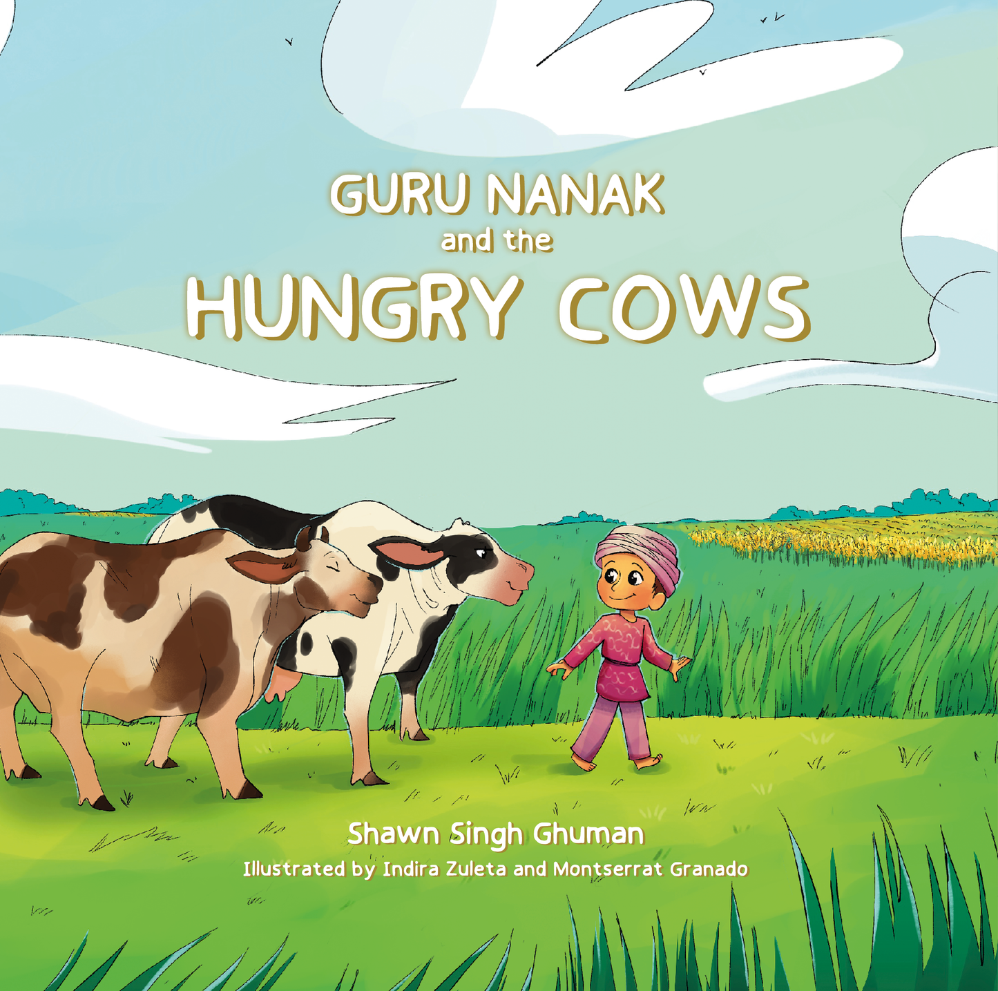 Guru Nanak and the Hungry Cows